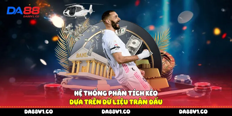 Hệ thống phân tích kèo dựa trên dữ liệu trận đấu