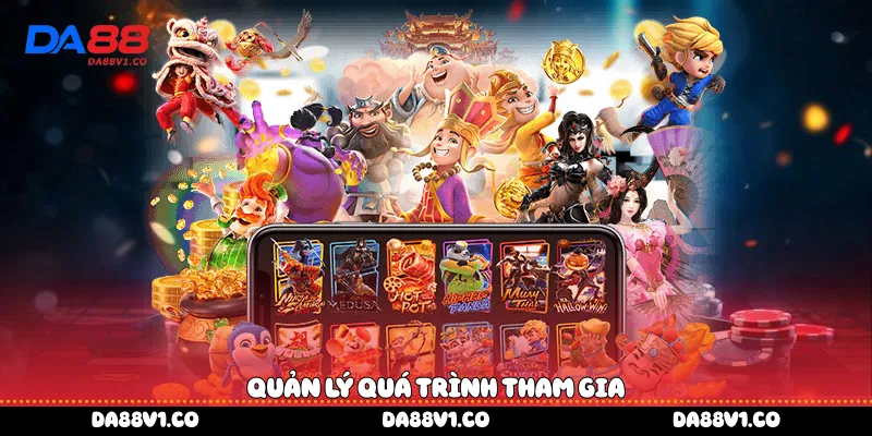  quản lý quá trình tham gia