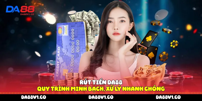 Rút tiền Da88